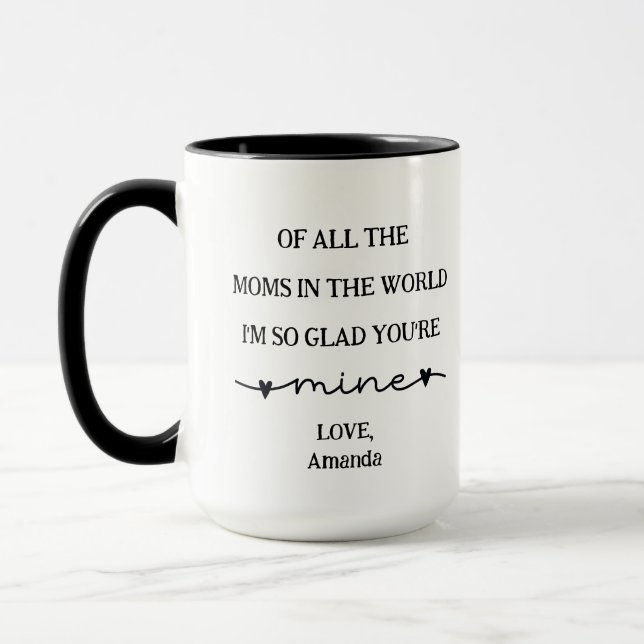 Personlig Glad You're Mine Mors Dag Mugg (Vänster)