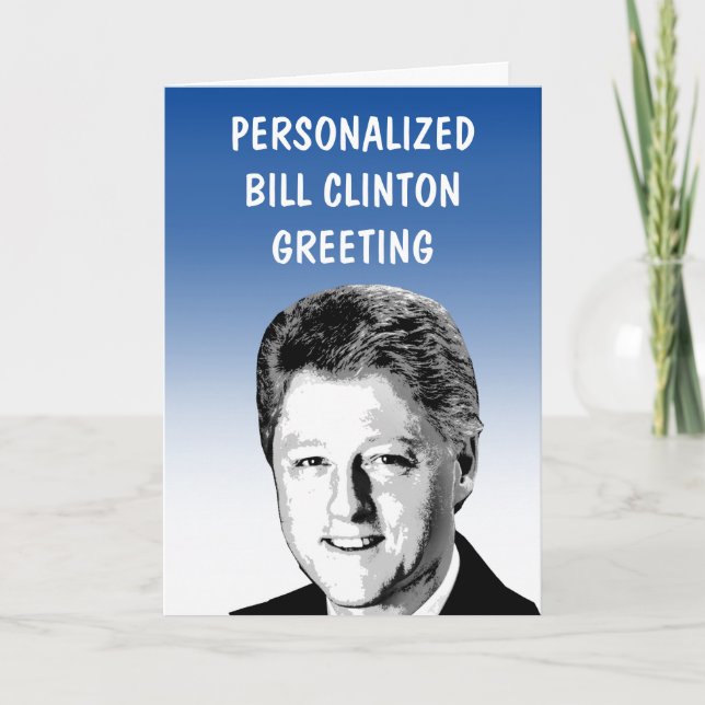 Personlig gratulationskort till Bill Clinton Kort (Framsida)