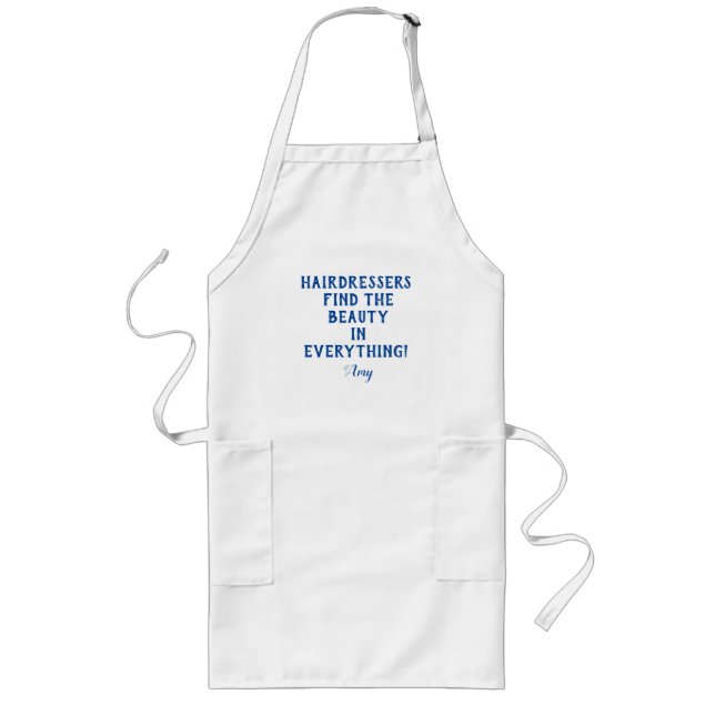 Personlig Hairdressers citat Långt Förkläde (Framsidan)