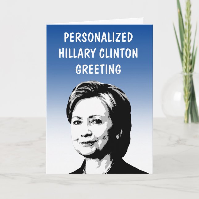 Personlig Hillary Clinton Välkomstkort Kort (Framsida)