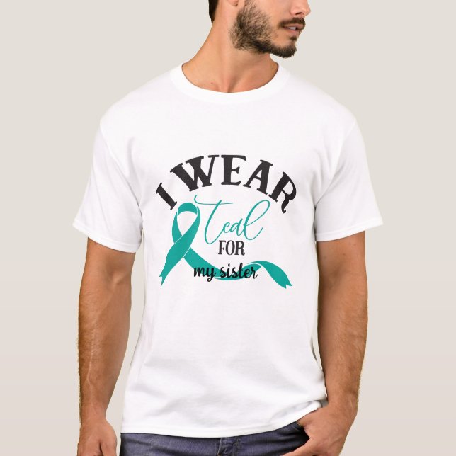 Personlig I bära Teal for my Ovarian Cancer T Shirt (Framsida)