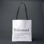 Personlig i Bridesmaid Definition Wedding Favor Tygkasse<br><div class="desc">Anpassa så att dina brudar skapar en unik keepsaké-favoritgåva. Ett perfekt sätt att visa henne hur fantastisk hon är varje dag. Designad av Thisisnotme©</div>