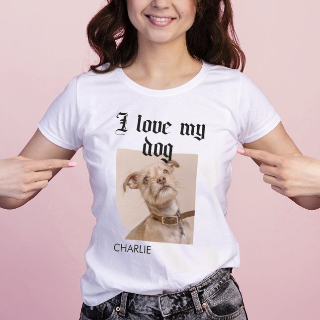 Personlig I Kärlek Mitt Hund-foto T Shirt (Skapare uppladdad)