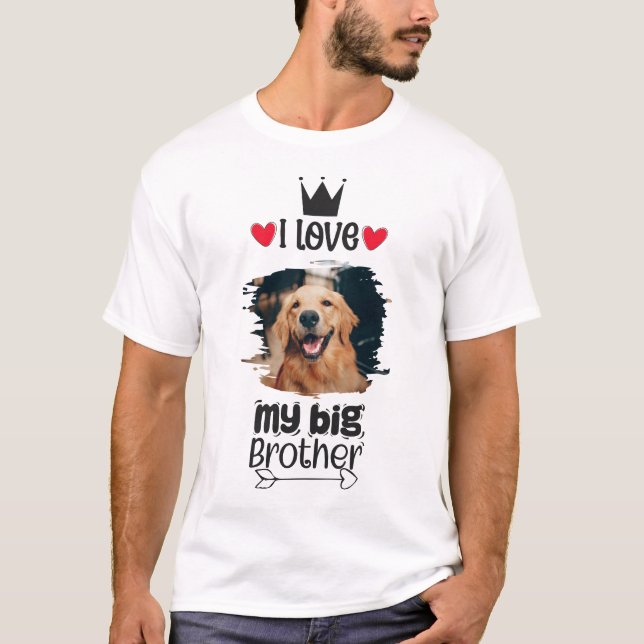 Personlig I Kärlek: My Big Brother Hund Photo T Shirt (Framsida)