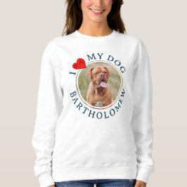 Personlig I LOVE MY DOG Hoodie T Shirt