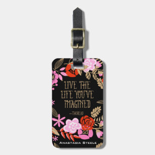 Personlig inspiration Live Life Imagted Quote Bagagebricka