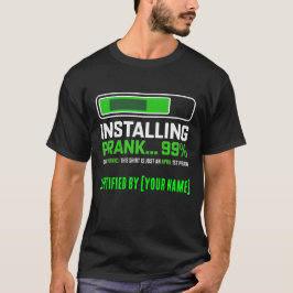 Personlig installerande skämt 99 procent roligt t shirt