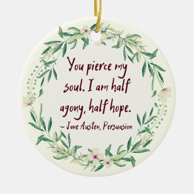 Personlig Jane Austen Quote Literary Blommigt Julgransprydnad Keramik (Framsidan)