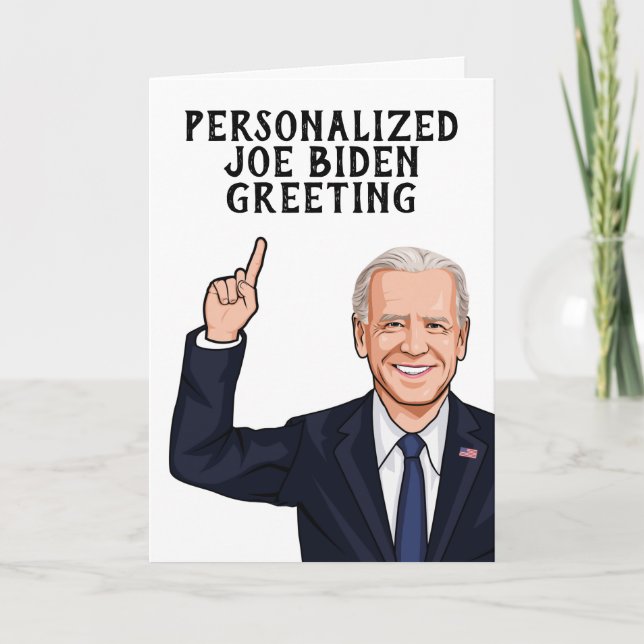 Personlig Joe Biden Novelty Hälsning Kort (Framsida)
