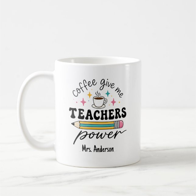 Personlig kaffe ger mig lärarstyrka kaffemugg (Vänster)