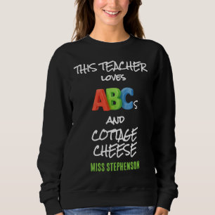 Personlig kärlek ABC och cottage cheese-lärare T Shirt