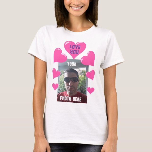 Personlig Kärlek You Valentine T Shirt (Framsida)