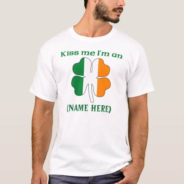 Personlig Kiss Me jag är Irish Tshirt T Shirt (Framsida)