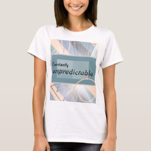 Personlig "konstant oförutsägbar" geometrisk t shirt