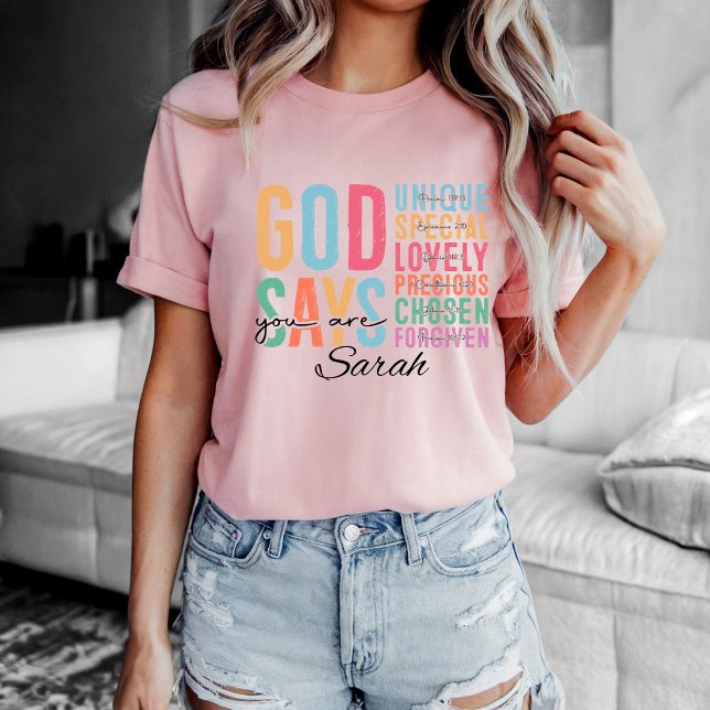 Personlig kristen | Bibelvers T-shirt (God says You are personalized Christian Shirt. )