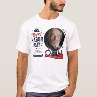 Personlig Labor Day Foto T-Shirt