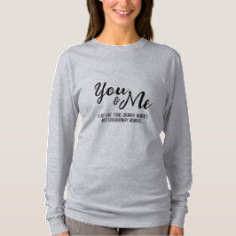 Personlig Långärmaden You & Me T Shirt