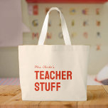 Personlig Lärare Namn minimalistisk Cute Jumbo Tygkasse<br><div class="desc">Skål för dina saker i stil! Denna minimalistiska "lärarpåse saker" med ditt eget namn är perfekt för ,  pennor och pep-samtal. En trevlig gåva till din favoritlärare!</div>
