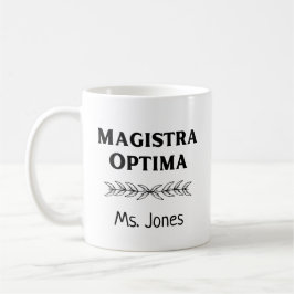 Personlig Latin Teacher Namn Magistra Optima Kaffemugg
