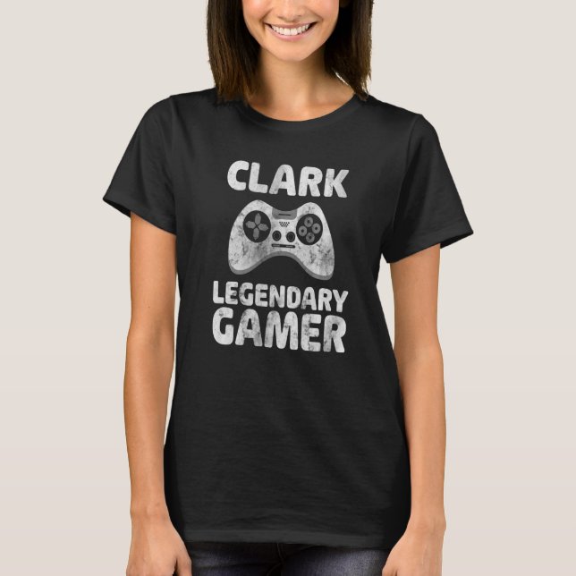 Personlig Legendary Gamer Shirt Clark Namn Vide T (Framsida)