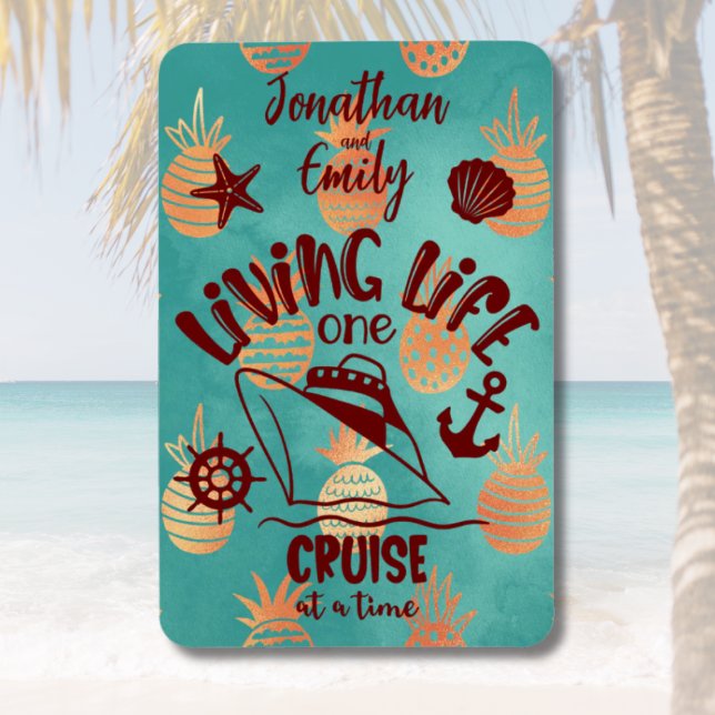Personlig Living Life One Cruise at a Time Door Magnet (Personalized Living Life One Cruise At A Time Cruise Door Magnet)