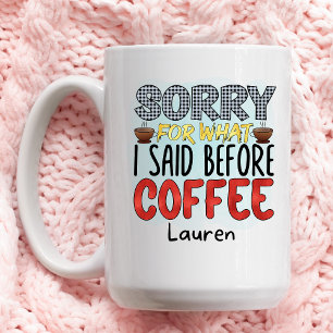Personlig Lustigt vad jag sa Kaffe Mugg