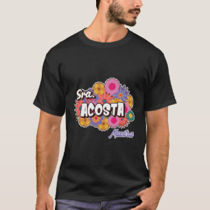 Personlig Maestra Spanska läraren Sra Acosta T Shirt