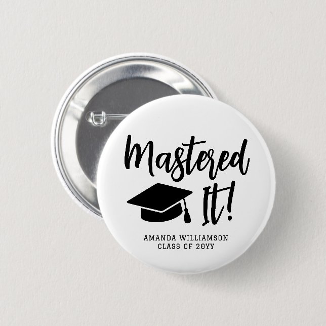Personlig Masters Degree Studenten har härjat den Knapp (Framsida & baksida)
