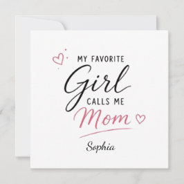 Personlig Min Favoritflicka Kallar Mig Mamma Kort