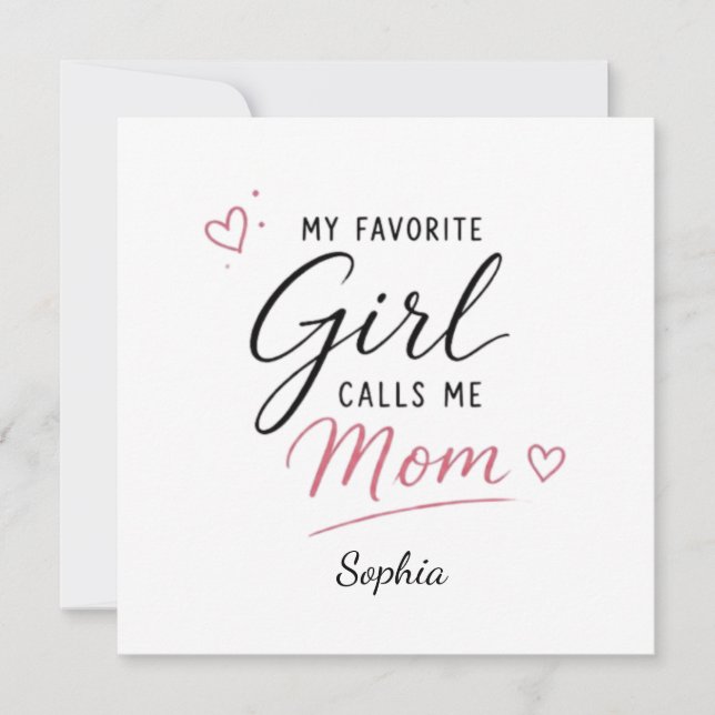 Personlig Min Favoritflicka Kallar Mig Mamma Kort (Framsida)