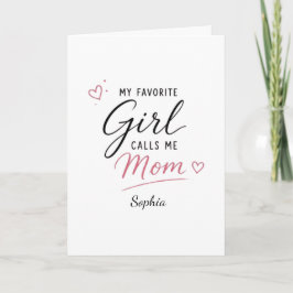 Personlig Min Favoritflicka Kallar Mig Mamma Kort