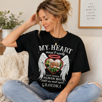 Personlig Mitt hjärta var inte redo Anpassad bild T Shirt
