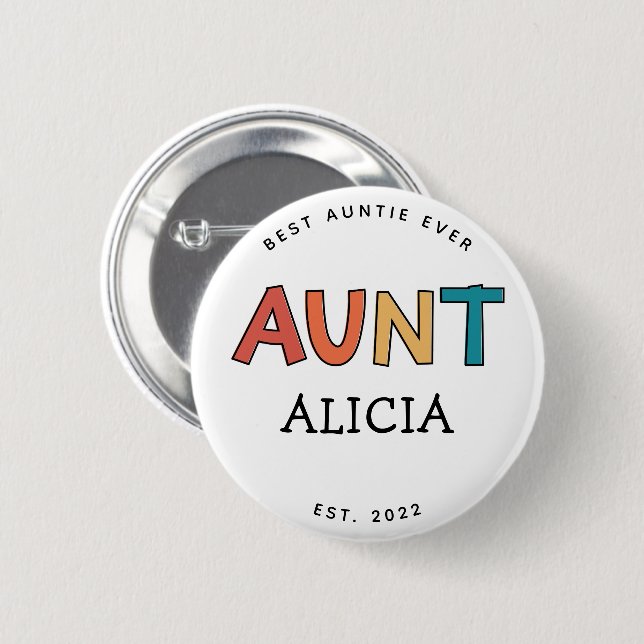 Personlig Moster Retro Gift Best Auntie Alltid Cut Knapp (Framsida & baksida)