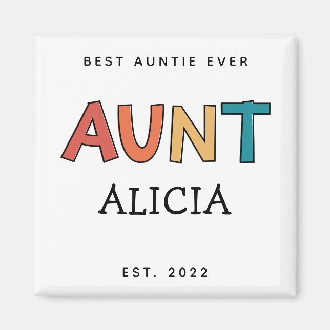 Personlig Moster Retro Gift Best Auntie Alltid Cut Magnet (Framsidan)