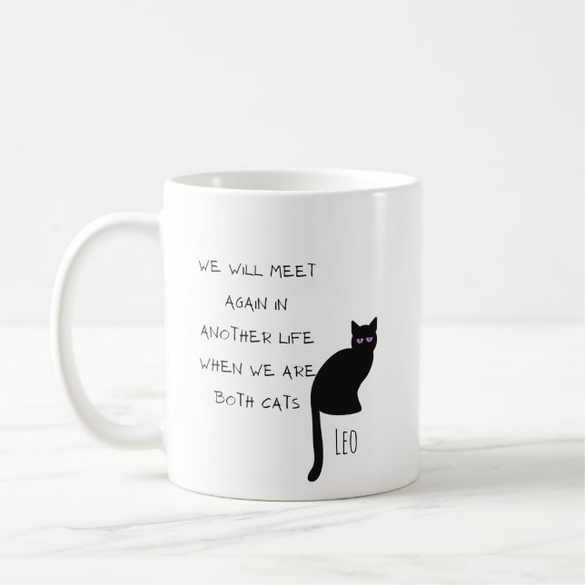 Personlig Möt igen när vi båda är katter Kaffemugg (Vänster)