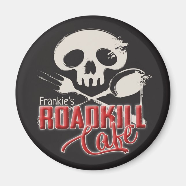 Personlig NAMN Cheeky Roadkill Cafe Kitchen Magnet (Framsidan)