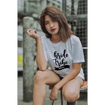 Personlig Namn Ribbon Modern Script Bride Tribe T Shirt<br><div class="desc">Personlig Namn Ribbon Modern Script Bride Tribe</div>