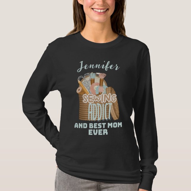 Personlig Namn Seamstress Sewing Addict Mamma T Shirt (Framsida)