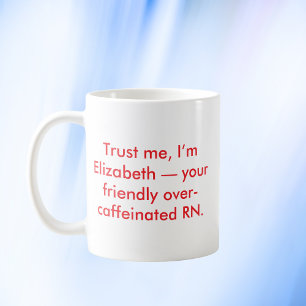 Personlig Nurse RN med eget namn och Färg Kaffemugg