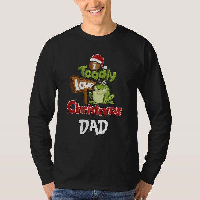 Personlig Pappa Toadly Kärlek jul T Shirt (Framsida)