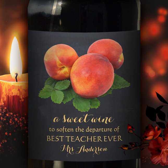 Personlig Peacher Sweet Teacher Vin etikett (Sweet peaches personalized wine label to appreciate a teacher or customize for another occasion)