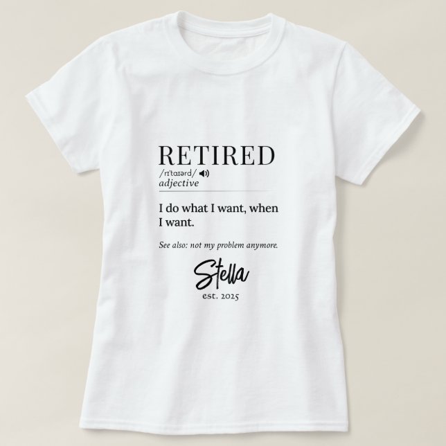 Personlig Pension Gift - pensionerad definition T Shirt (Design framsida)