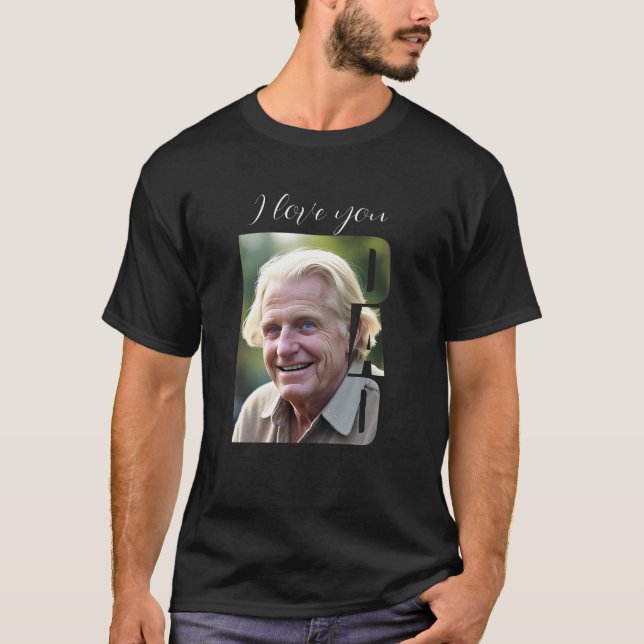 Personlig Photo - jag kärlek dig Pappa | DP7 T Shirt (Framsida)