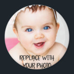 Personlig Photo Magnet<br><div class="desc">Anpassningsbarna skapar en slags magnet.. överför ditt eget foto till den här magneten - kylmagneter från Ricaso.</div>