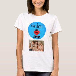 Personlig Photo the best mamma någonsin T Shirt