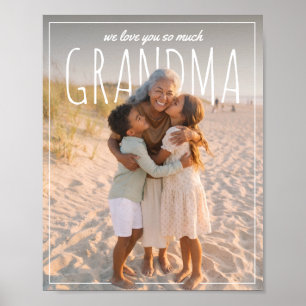 Personlig PhotoPop Vi Älskar Dig Så Mycket Mormor Poster