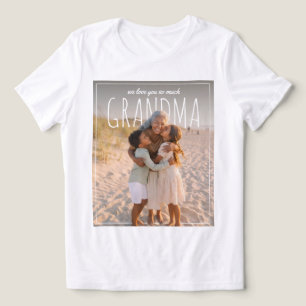 Personlig PhotoPop Vi Älskar Dig Så Mycket Mormor T Shirt