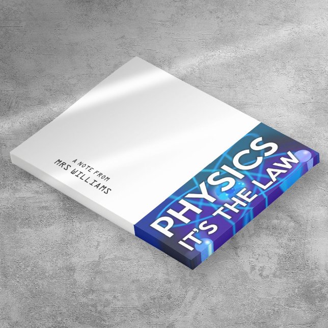 Personlig PHYSICS IT THE LAW Roligt Science Post-it Block (Personalized PHYSICS IT'S THE LAW Fun Science Post-it Notes)