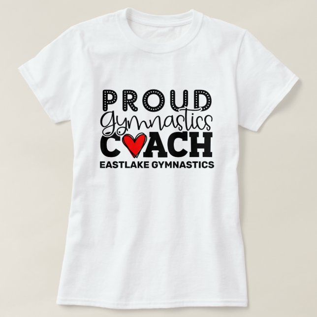 Personlig Proud Gymnastics Coach T-Shirt (Design framsida)