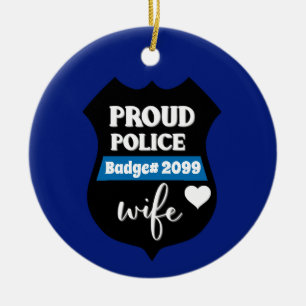 Personlig Proud Police Wife Badge Julgransprydnad Keramik